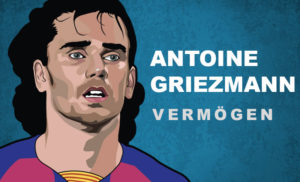 Antoine Griezmann Vermögen