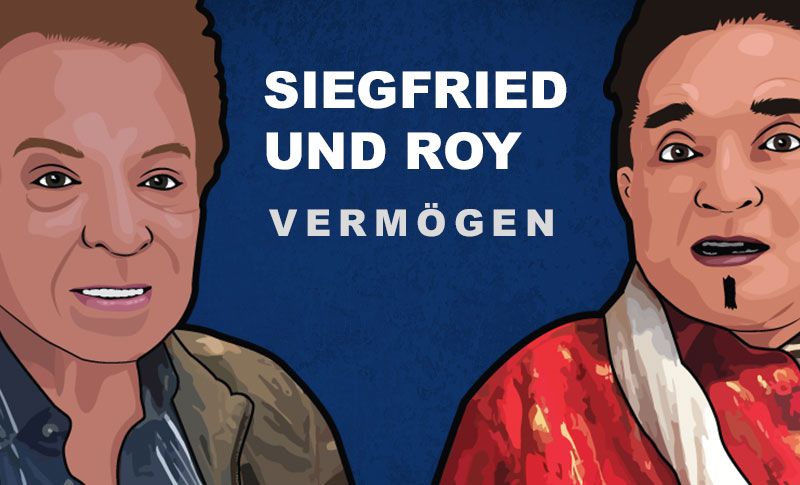 Siegfried und Roy Vermögen und Einkommen