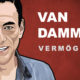 Van Damme Vermögen und Einkommen