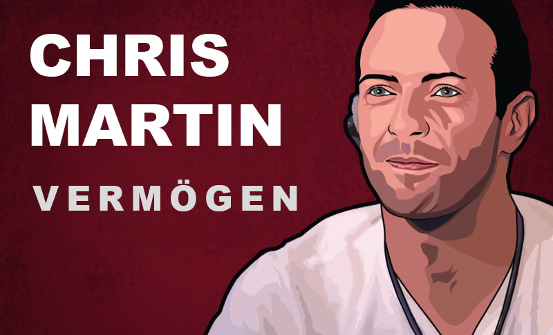 Chris Martin Vermögen und Einkommen