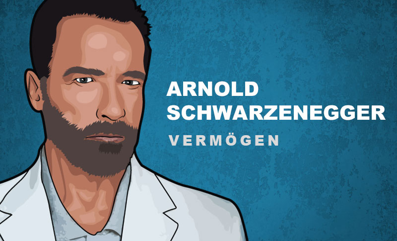 Arnold Schwarzenegger Vermögen und Einkommen